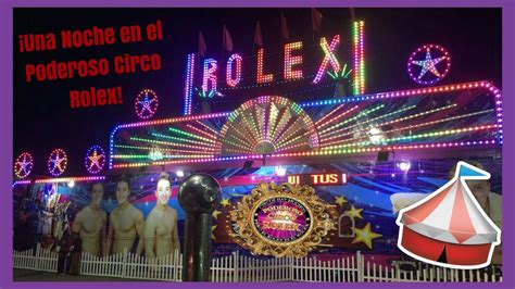 circo rolex 2019 funciones|La sensación del Poderoso y divertido Circo Rolex.